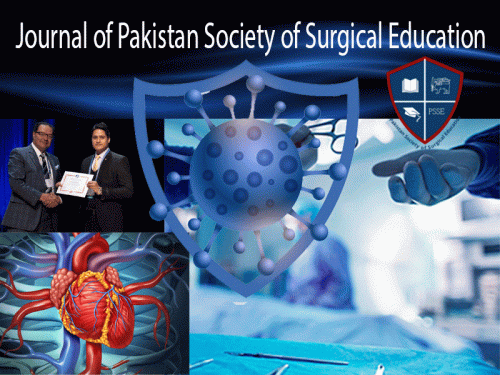Journal of Pakistan Society of Surgical Education (JPSSE)